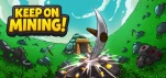 KeepOnMining!