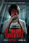 if wishes could kill